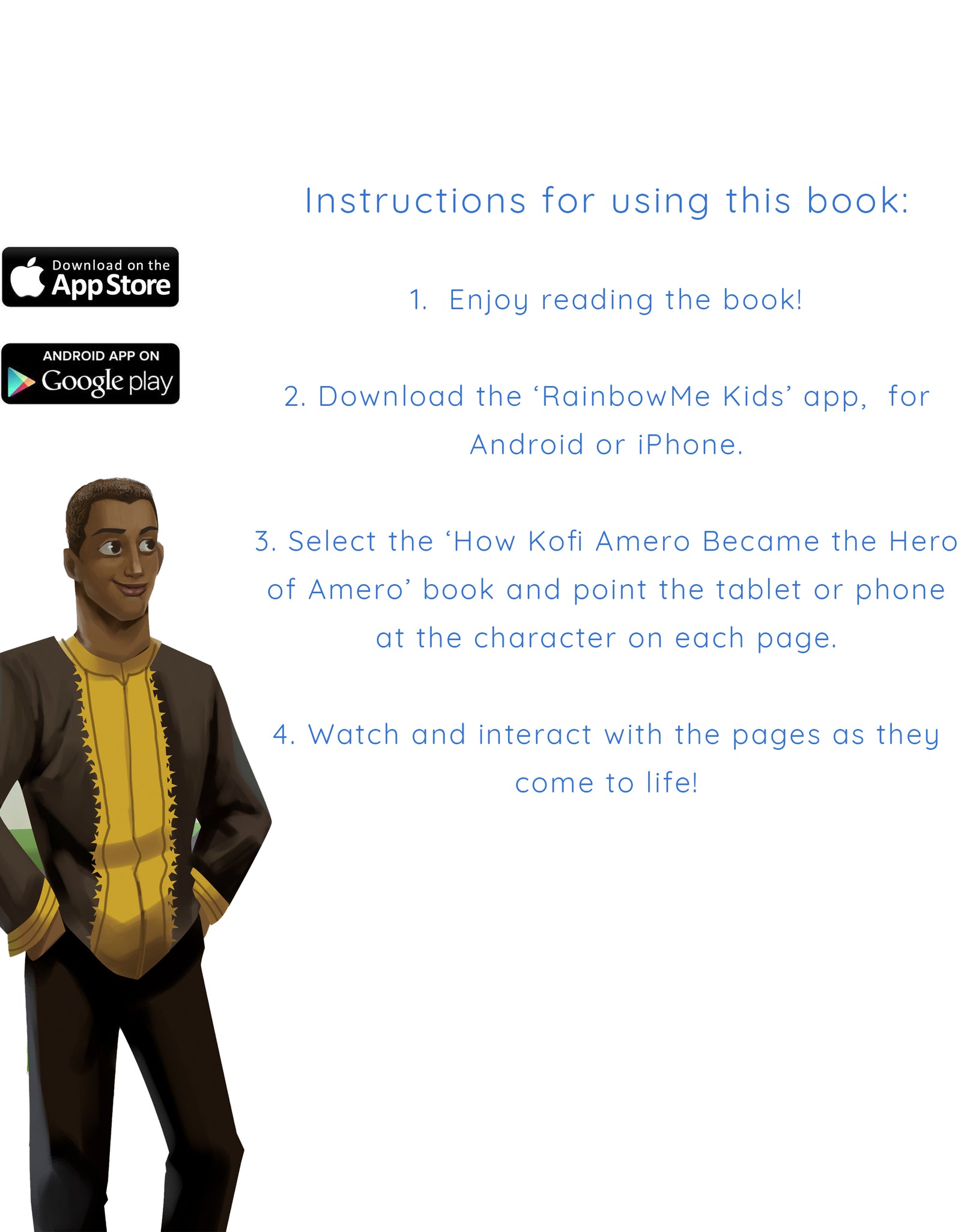 How Kofi Amero Became the Hero of Amero-4D Magical Book-RainbowMe Incorporated