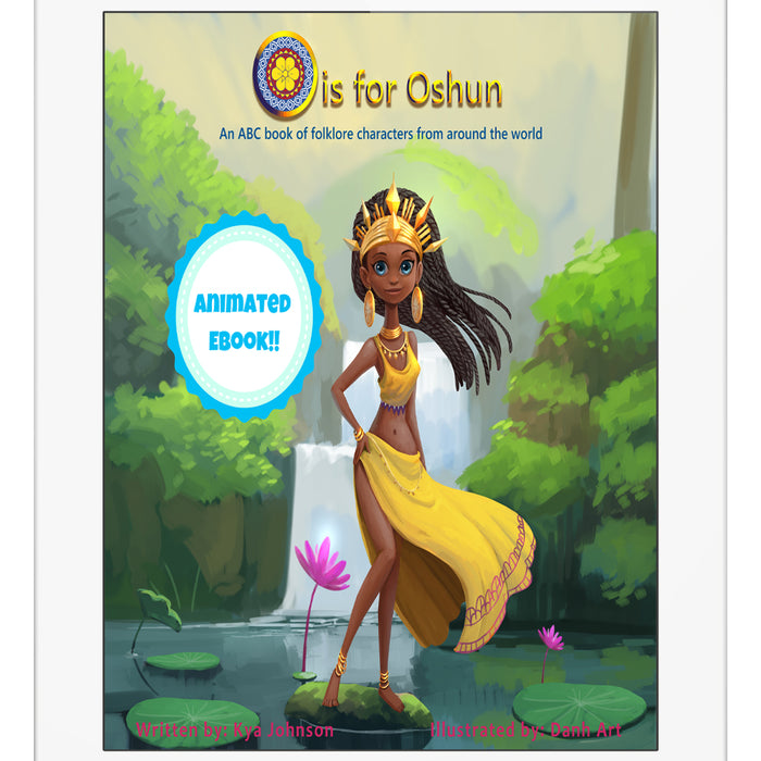 O is for Oshun- Interactive Ebook-RainbowMe Incorporated